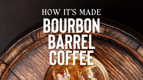 bourbon barrel coffee - how it's made - coffee roasters raleigh nc
