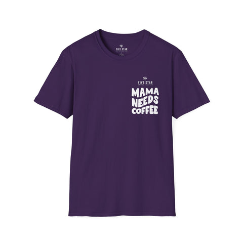 Mama Needs Coffee Softstyle T-Shirt