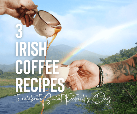 3 Irish Coffee Recipe to Celebrate Saint Patrick's Day - Five Star Coffee Roasters