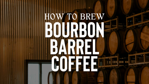 How to Brew Bourbon Barrel Coffee - NC Coffee Roaster Raleigh NC - Five Star Coffee Roasters